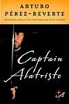 Cover of 'Captain Alatriste' by Arturo Pérez-Reverte