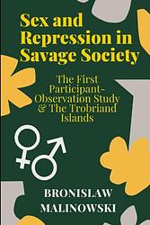 Cover of 'Sex And Repression In Savage Society' by Bronislaw Malinowski