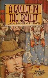 Cover of 'A Bullet In The Ballet' by Caryl Brahms &S. J. Simon