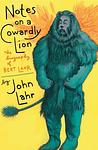 Cover of 'Notes On A Cowardly Lion' by John Lahr