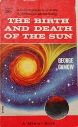 Cover of 'The Birth And Death Of The Sun' by George Gamow