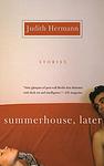 Cover of 'Summerhouse, Later' by Judith Hermann