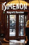 Cover of 'Maigret's Revolver' by Georges Simenon