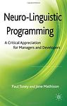Cover of 'Neuro Linguistic Programming' by Paul Tosey