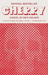 Cover of 'Cherry' by Nico Walker