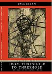 Cover of 'From Threshold To Threshold' by Paul Celan