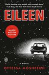 Cover of 'Eileen' by Ottessa Moshfegh