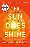 Cover of 'The Sun Does Shine' by Anthony Ray Hinton