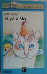 Cover of 'El Gato Mog' by Joan Aiken