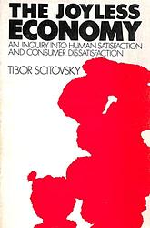 Cover of 'The Joyless Economy' by Tibor Scitovsky