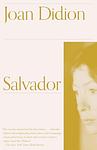 Cover of 'Salvador' by Joan Didion