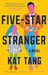 Cover of 'Five Star Stranger' by Kat Tang