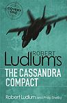 Cover of 'The Cassandra Compact' by Robert Ludlum