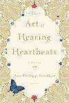 Cover of 'The Art Of Hearing Heartbeats' by Jan-Philipp Sendker