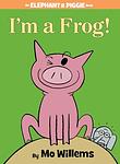 Cover of 'I'm A Frog!' by Mo Willems