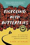 Cover of 'Bicycling With Butterflies' by Sara Dykman