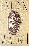 Cover of 'The Loved One' by Evelyn Waugh