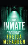 Cover of 'The Inmate' by Freida McFadden