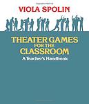 Cover of 'Theater Games For The Classroom' by Viola Spolin