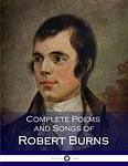 Cover of 'The Complete Poems And Songs Of Robert Burns' by Robert Burns