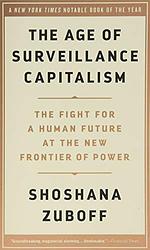 Cover of 'The Age of Surveillance Capitalism' by Shoshana Zuboff