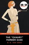 Cover of 'The Canary Murder Case' by S. S. Van Dine