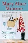 Cover of 'The Summer Guests' by Mary Alice Monroe