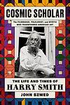 Cover of 'Cosmic Scholar' by John Szwed