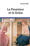 Cover of 'La Pesanteur Et La Grâce' by Simone Weil