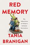 Cover of 'Red Memory' by Tania Branigan