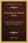 Cover of 'Awake And Sing!' by Clifford Odets