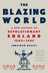 Cover of 'The Blazing World' by Jonathan Healey