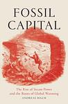Cover of 'Fossil Capital' by Andreas Malm