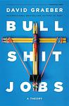 Cover of 'Bullshit Jobs' by David Graeber