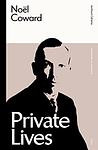 Cover of 'Private Lives' by Noel Coward