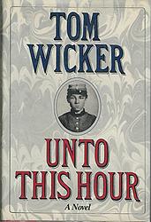 Cover of 'Unto This Hour' by Tom Wicker