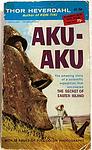 Cover of 'Aku Aku' by Thor Heyerdahl