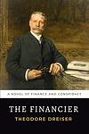 Cover of 'The Financier' by Theodore Dreiser