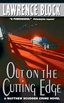 Cover of 'Out On The Cutting Edge' by Lawrence Block