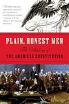 Cover of 'Plain, Honest Men' by Richard Beeman