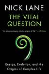 Cover of 'The Vital Question' by Nick Lane