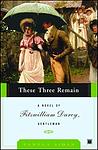 Cover of 'These Three Remain' by Pamela Aidan