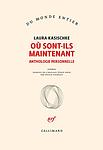 Cover of 'Où Sont Ils Maintenant. Anthologie Personnelle' by Laura Kasischke