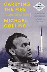 Cover of 'Carrying the Fire' by Michael Collins