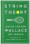 Cover of 'String Theory' by David Foster Wallace