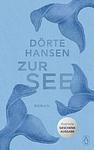 Cover of 'Zur See' by Dörte Hansen