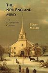 Cover of 'The New England Mind' by Perry Miller