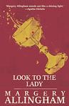Cover of 'Look To The Lady' by Margery Allingham