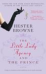 Cover of 'The Little Lady Agency And The Prince' by Hester Browne