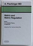 Cover of 'Matrix & Matrix Regulation' by Alfred Pischinger